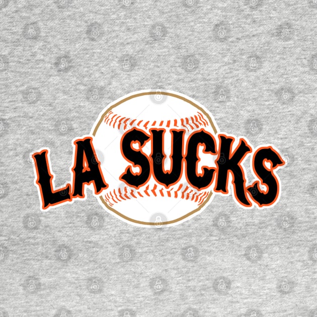 La Sucks T-Shirt