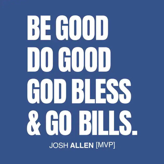 Be Good Do Good Josh Allen Mvp Hoodie