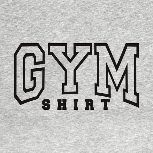 Gym Shirt T-Shirt