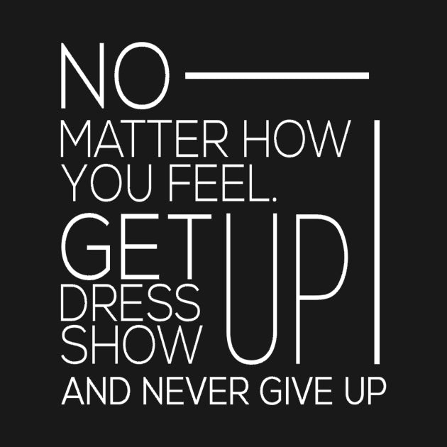 Dont Give Up Motivation T-Shirt