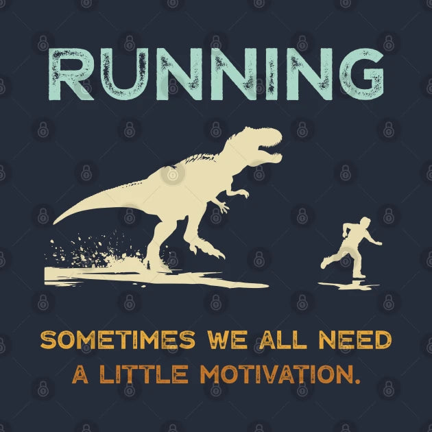 Running Motivation T-Shirt