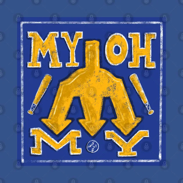 My! Oh! My! T-Shirt