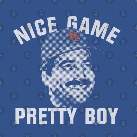 Keith Hernandez New York M Nice Game Pretty Boy T-Shirt