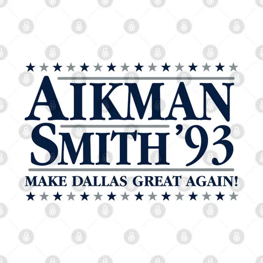 Elect Aikman And Smith '93 T-Shirt