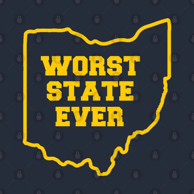 Ohio Worst State Ever Hoodie