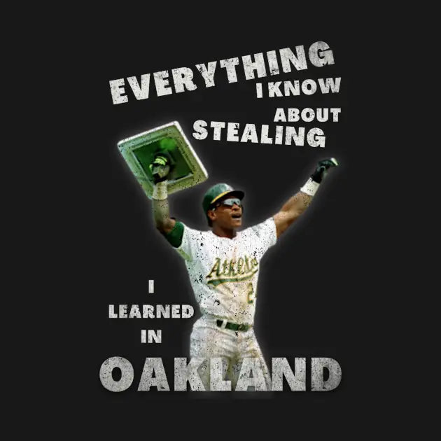 Oakland Man Of Steal - Rickey Henderson Hoodie