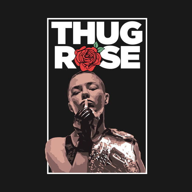 Thug Rose Namajunas Ufc Fighter Shh T Shirt Hoodie