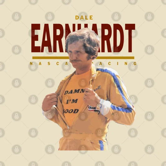 Dale Earnhardt :: Damn I'M Good T-Shirt