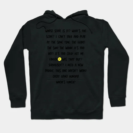 Funny Pickleball Talk And Phrases Hoodie