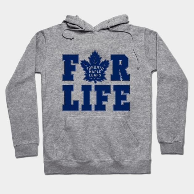 Toronto Maple Leafs For Life Hoodie