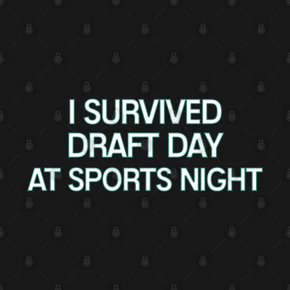 Sports Night - I Survived T-Shirt Hoodie