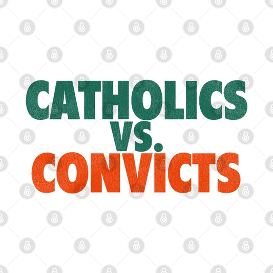 Catholics Vs. Convicts Retro 1988 Football Game T-Shirt
