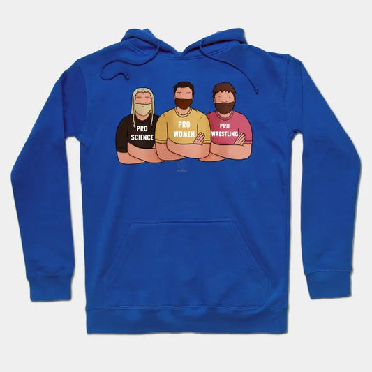 Pro Science, Pro Women, Pro Wrestling Hoodie