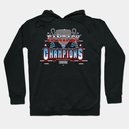 Fantasy Football League Ffl Champions 2019 Hoodie