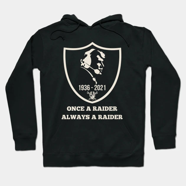 Once A Raider Always Raider Hoodie