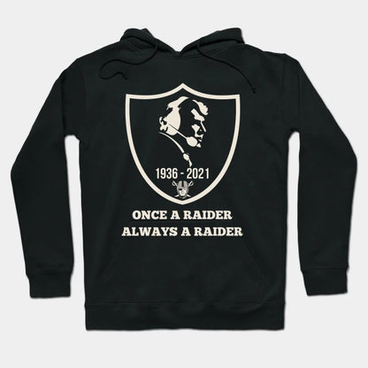 Once A Raider Always Raider Hoodie