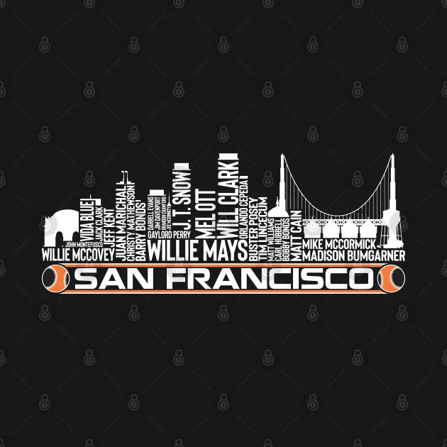 San Francisco Baseball Team All Time Legends, San Francisco City Skyline T-Shirt