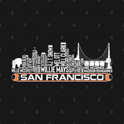 San Francisco Baseball Team All Time Legends, San Francisco City Skyline T-Shirt