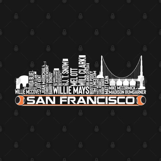San Francisco Baseball Team All Time Legends, San Francisco City Skyline T-Shirt
