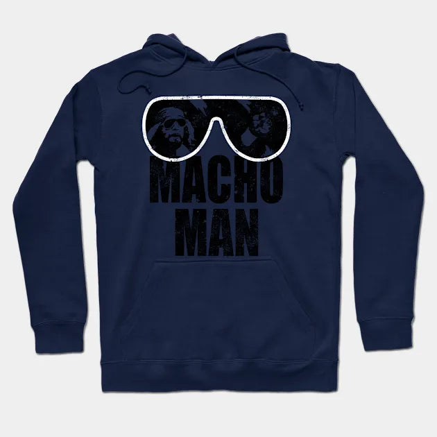 Macho Man - Distressed Hoodie