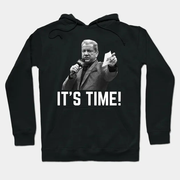 Bruce Buffer It'S Time! Hoodie