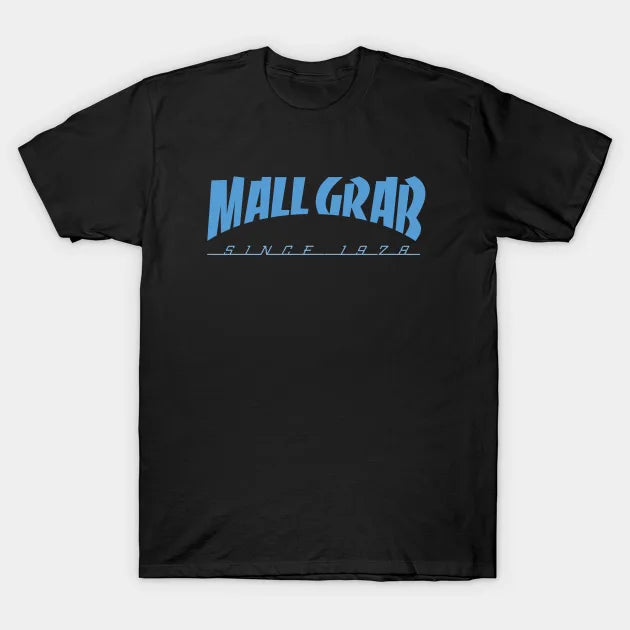 Mall Grab T-Shirt