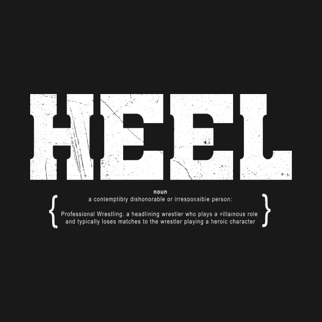 Heel Wrestling Vintage Style T-Shirt Hoodie