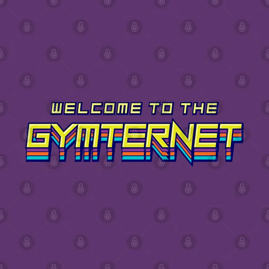 Welcome To The Gymternet T-Shirt