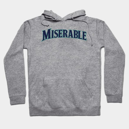 Mariners Misery Hoodie