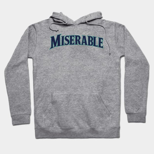 Mariners Misery Hoodie