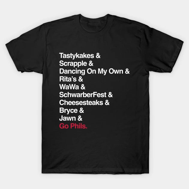 Go Phillies. (Only Philly People Understand) T-Shirt
