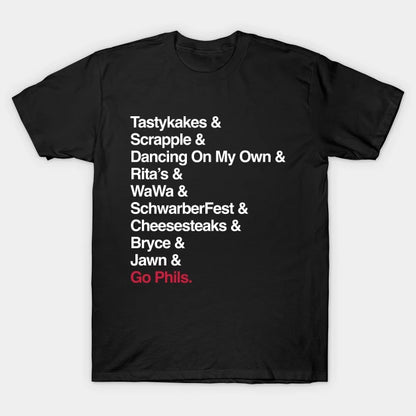 Go Phillies. (Only Philly People Understand) T-Shirt