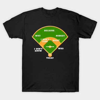 Whos On First Baseball Diamond Fielding Card T-Shirt