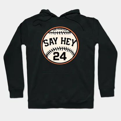 Willie Mays Say Hey Hoodie