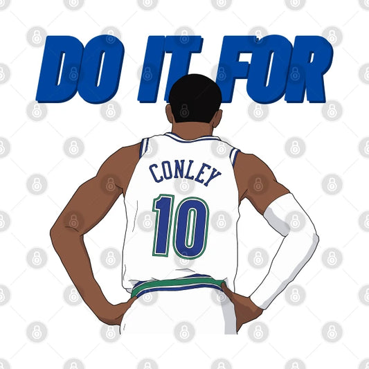 Do It For Conley T-Shirt