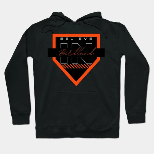 Believe In Birdland Hoodie