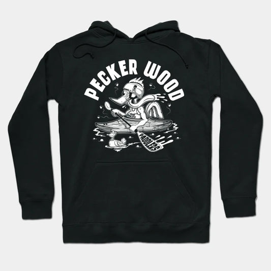 Pecker Wood Paddlers Hoodie