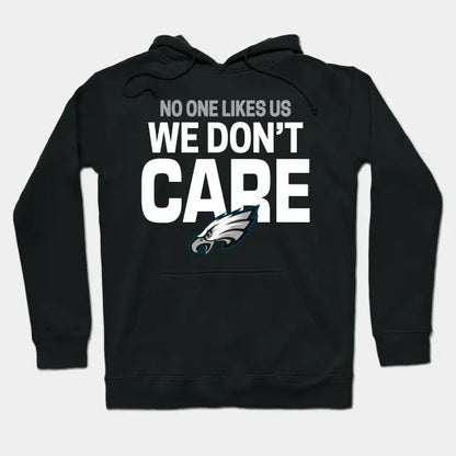 Philadelphia Eagles - No One Like Us We Don't Care Hoodie