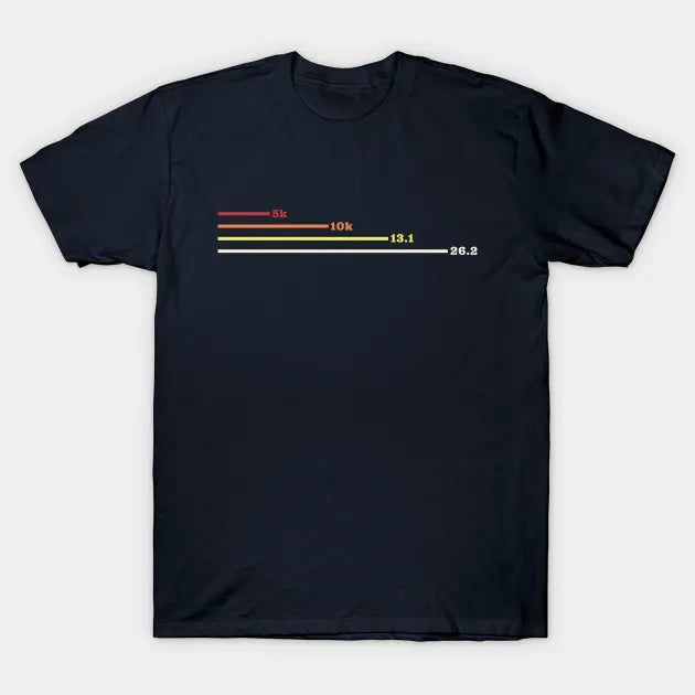 First Marathon Runners Marathoner 5K 10K 13.1 26.2 T-Shirt