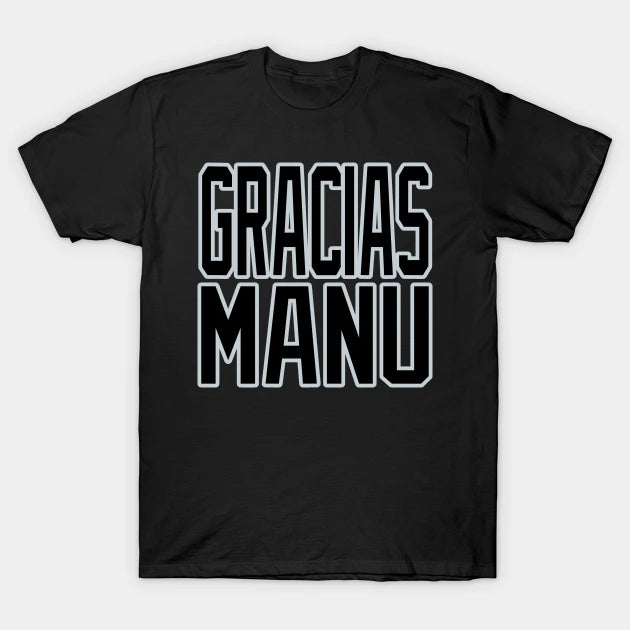 San Antonio Lyfe Gracias Manu! T-Shirt