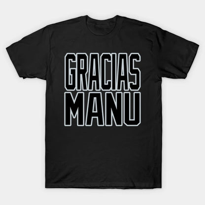 San Antonio Lyfe Gracias Manu! T-Shirt