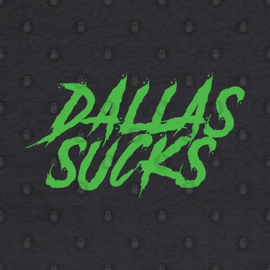 Dallas Sucks Hoodie