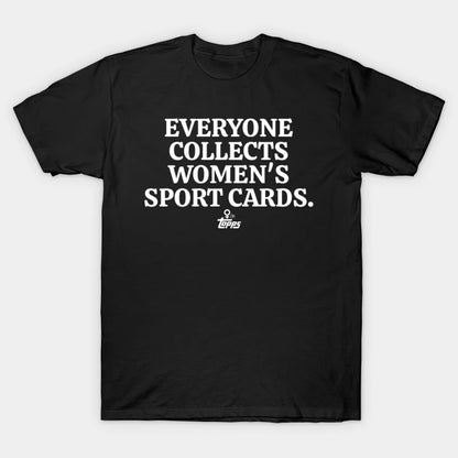 Everyone Collects Women'S Sport Cards T-Shirt