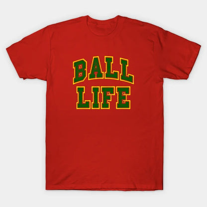 Ball Life 3 T-Shirt