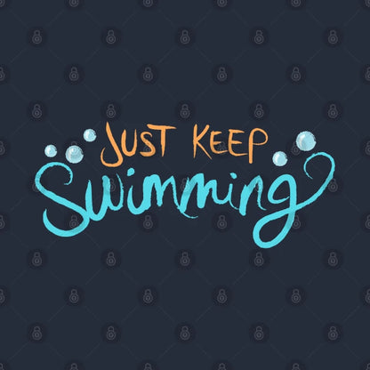 Just Keep Swimming Hoodie