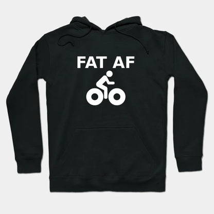 Fat Af Hoodie