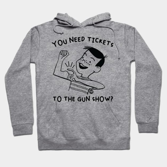 Gun Show Hoodie