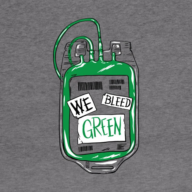 We Bleed Green Hoodie