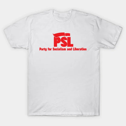 Party For Socialism And Liberation T-Shirt