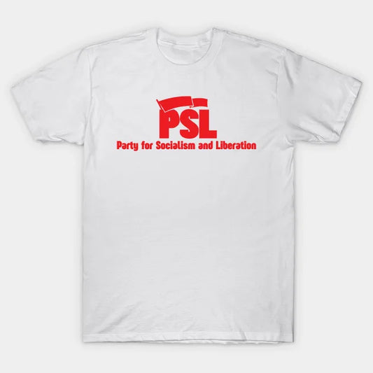 Party For Socialism And Liberation T-Shirt